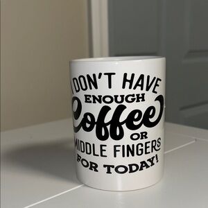 Humorous White Coffee Mug with Black Text